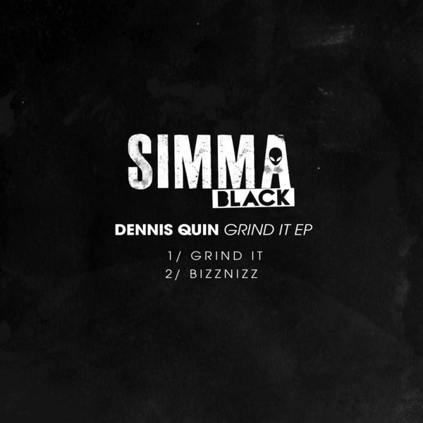 Dennis Quin - Grind It EP / SIMBLK067A
