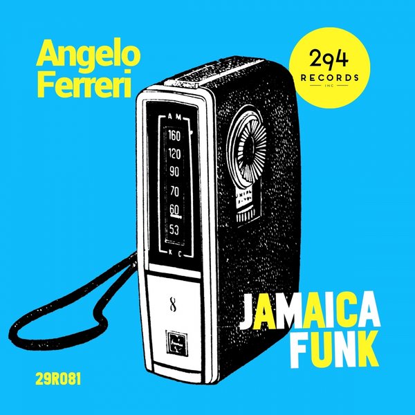 Angelo Ferreri - Jamaica Funk / 29R081