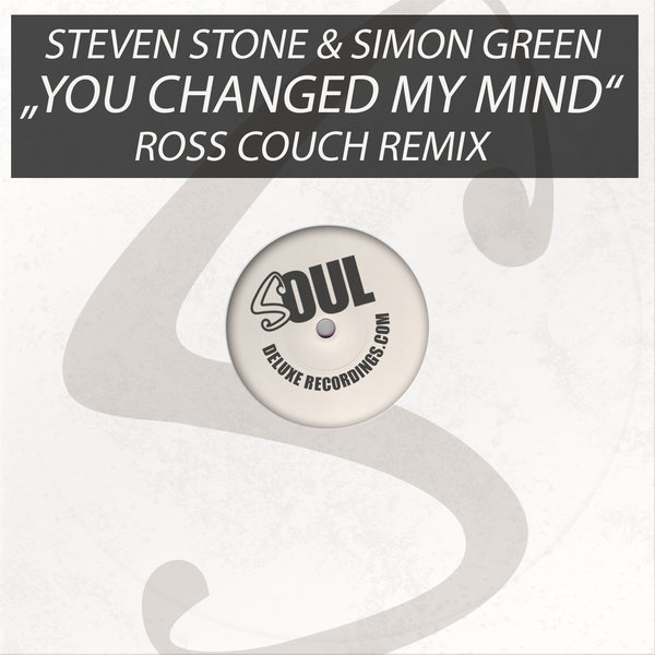 Steven Stone & Simon Green - You Changed My Mind / SOD057