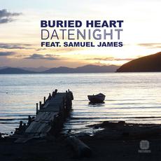 Date Night feat Samuel James - Buried Heart EP / YYR114