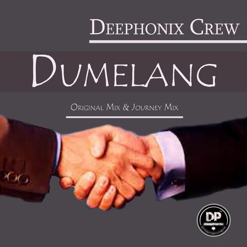 Deephonix Crew - Dumelang / DP0034