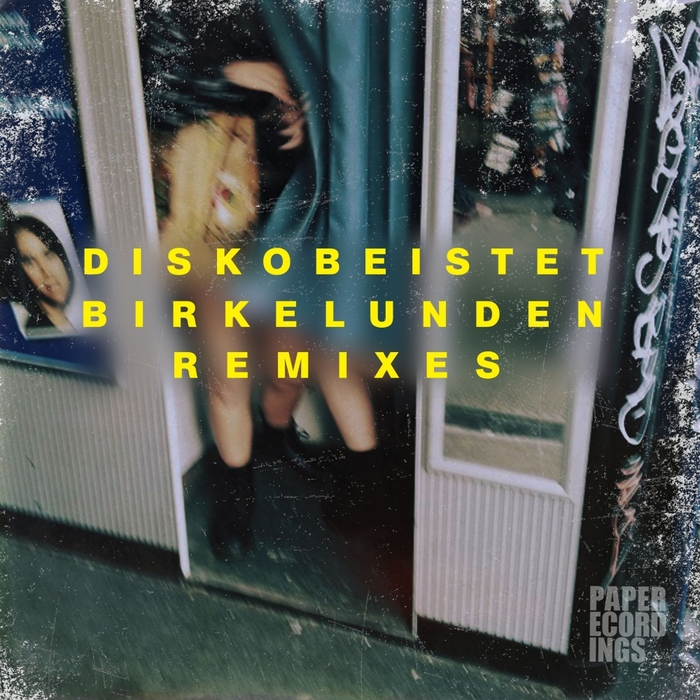 Diskobeistet - Birkelunden Remixes / PAPDLS 210