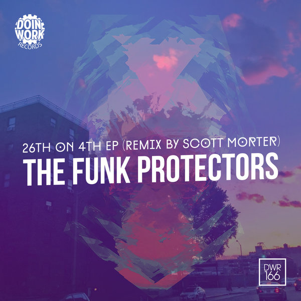 Funk Protectors - 26th On 4th EP / DWR166