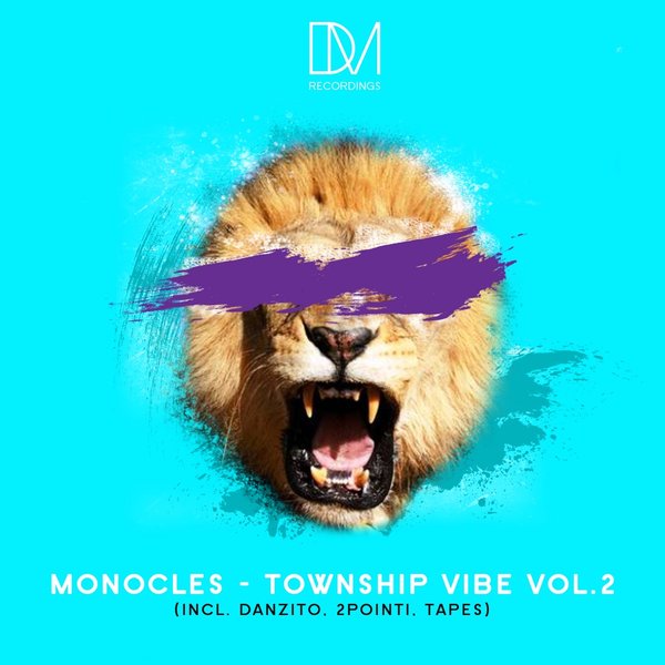 Monocles - Township Vibe, Vol. 2 / DMR039