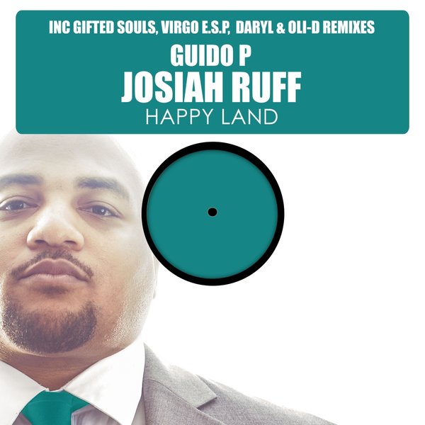 Guido P feat. Josiah Ruff - Happy Land, Pt. 2 (The Remixes) / HSR081