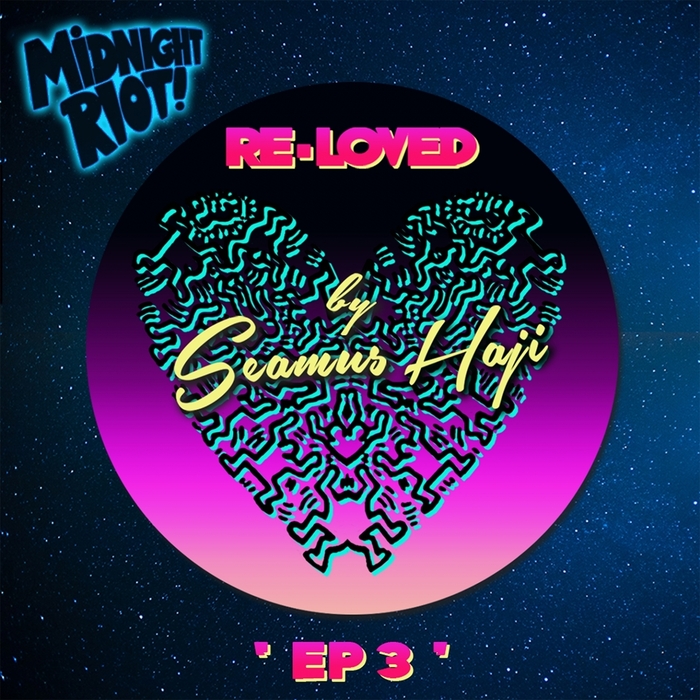 Seamus Haji - Re-Loved 3 / MIDRIOTD 071