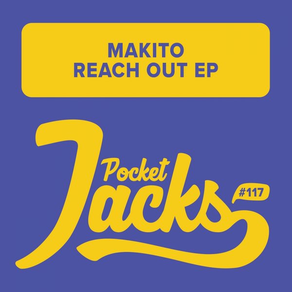 Makito - Reach Out EP / PJT117