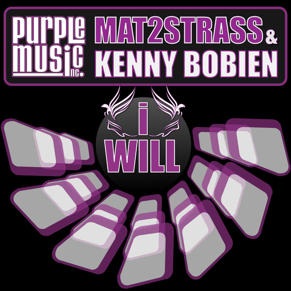 Mat2Strass & Kenny Bobien - I Will / PM205