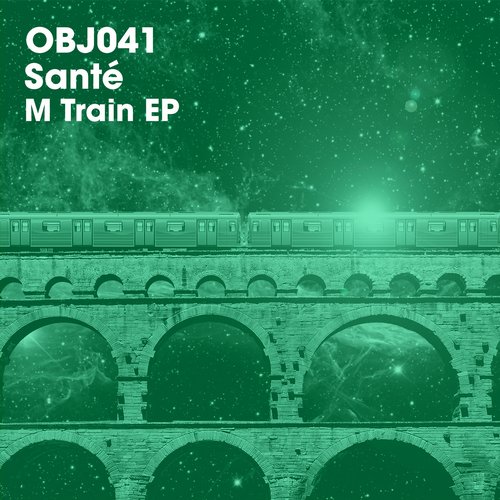 Sante - M Train EP / OBJ041D