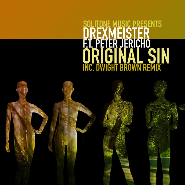 Drexmeister feat. Peter Jericho - Original Sin / SOL011