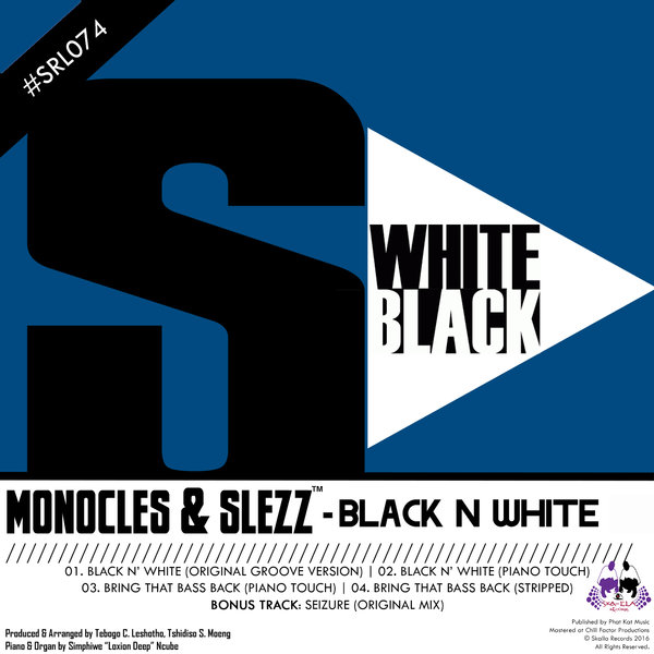 Monocles & Slezz - Black N White / SRL074