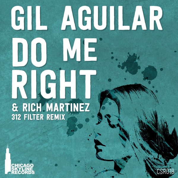 Gil Aguilar - Do Me Right / CSR018