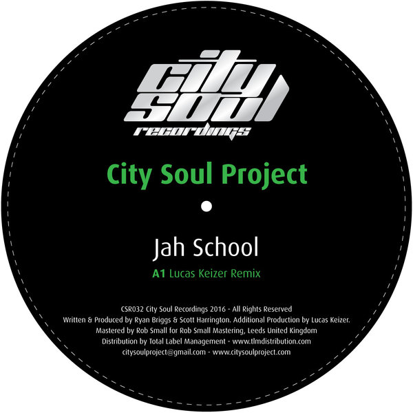 City Soul Project - Jah School / CSR032