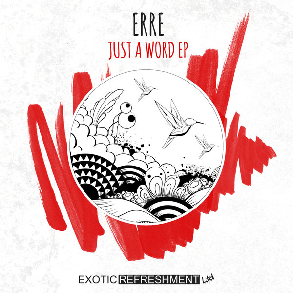 ERRE (Italy) - Just A Word EP / EXRLTD020