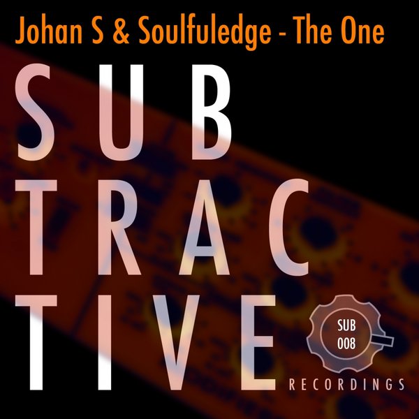 Johan S & Soulfuledge - The One / SUB008
