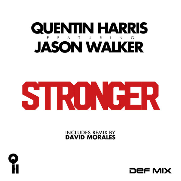 Quentin Harris feat. Jason Walker - Stronger / DMM015