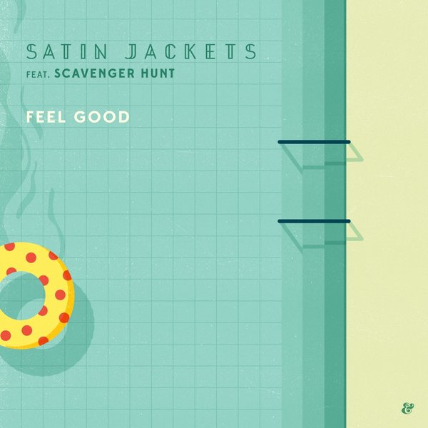 Satin Jackets feat. Scavenger Hunt - Feel Good / 541416507843D