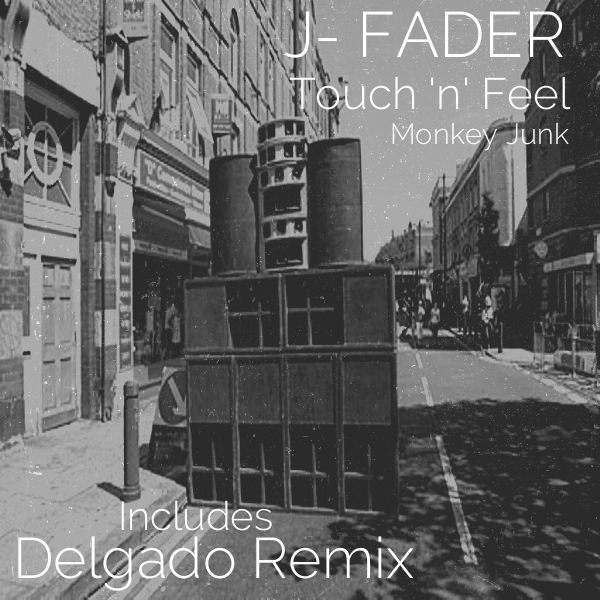 J-Fader - Touch N Feel / MJ1043