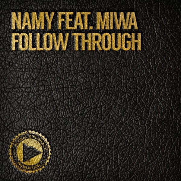 Namy feat. Miwa - Follow Through / GDP011