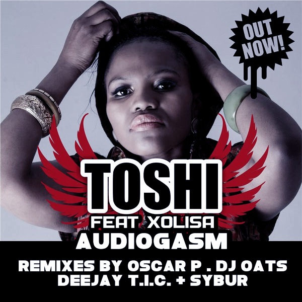 Toshi feat. Xolisa - Audiogasm / OBM554