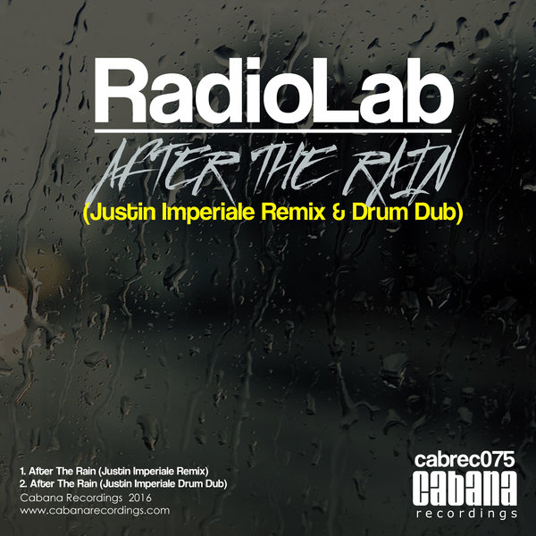 RadioLab - After The Rain (Justin Imperiale Remix & Drum Dub) / CAB0075