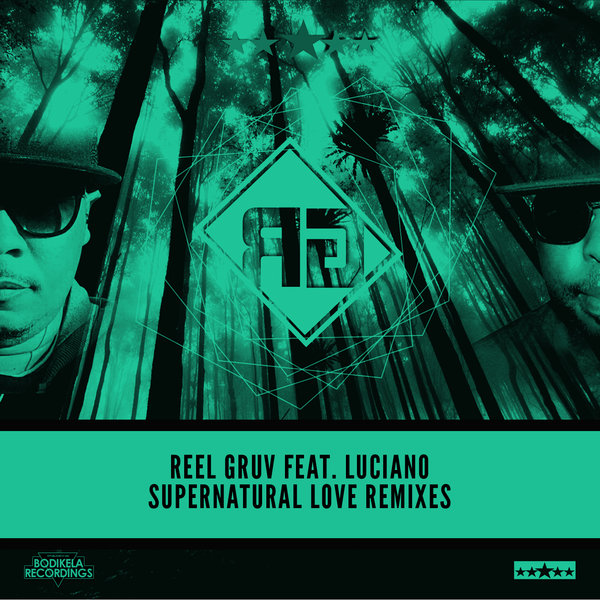 Reel Gruv feat. Luciano - Supernatural Love (The Remixes) / BKR009