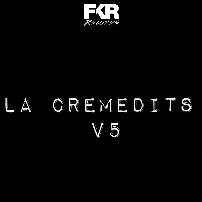 VA - LA Creme Edits V5 / FKR 103