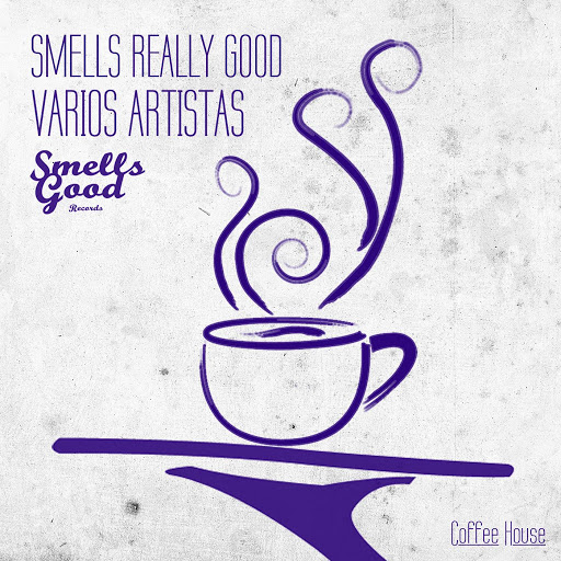 VA - Smells Really Good - Coffee House / SGR014