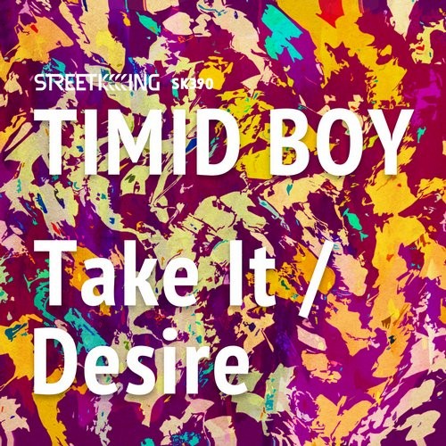Timid Boy - Take It / Desire / SK390