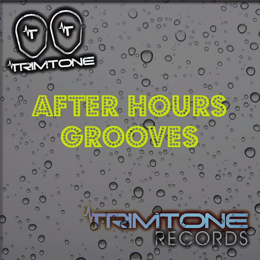 Trimtone - After Hours Grooves / TTR015X
