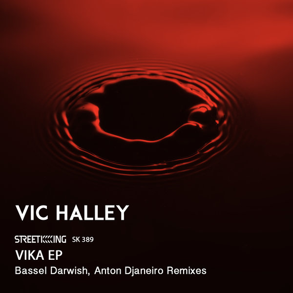Vic Halley - Vika EP / SK 389
