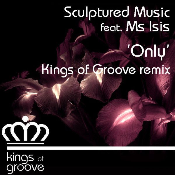Sculptured Music feat. Ms Isis - Only / KOG074 RMX1