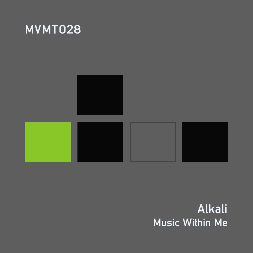 Alkali - Music Within Me / MVMT028
