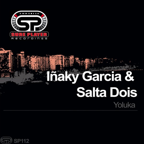 Inaky Garcia & Salta Dois - Yoluka / SP112