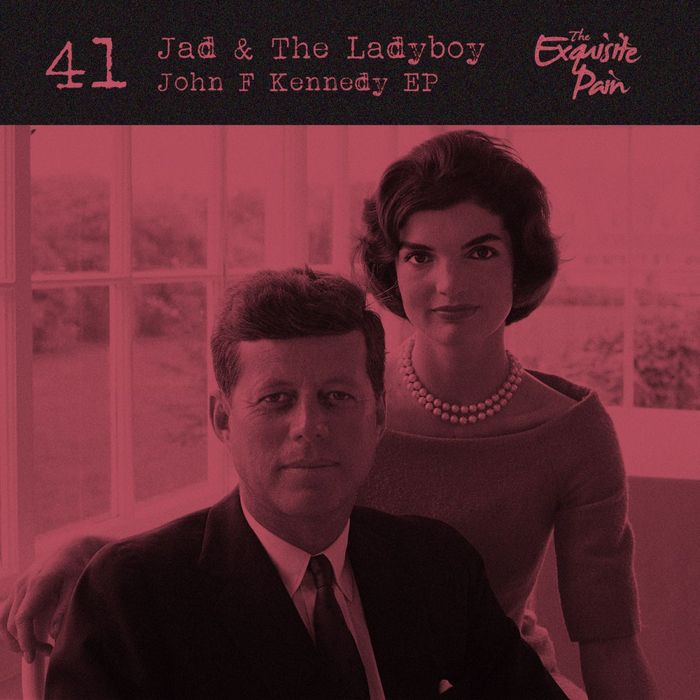 Jad & The Ladyboy - John F Kennedy / TEP041
