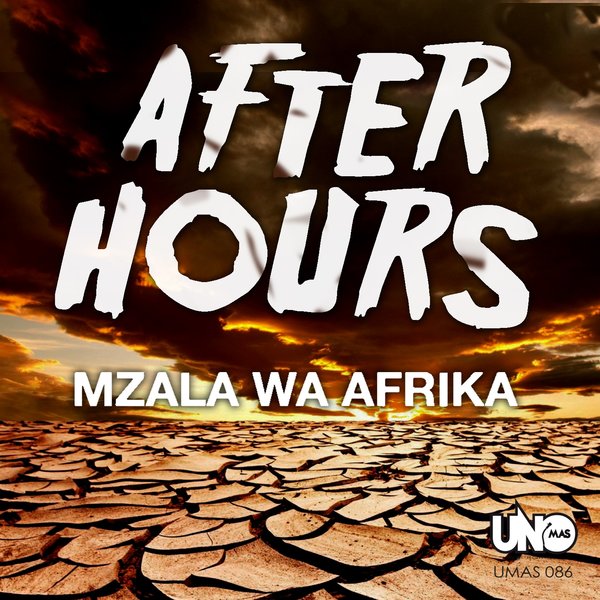 Mzala Wa Afrika - Afterhours / UMAS 086