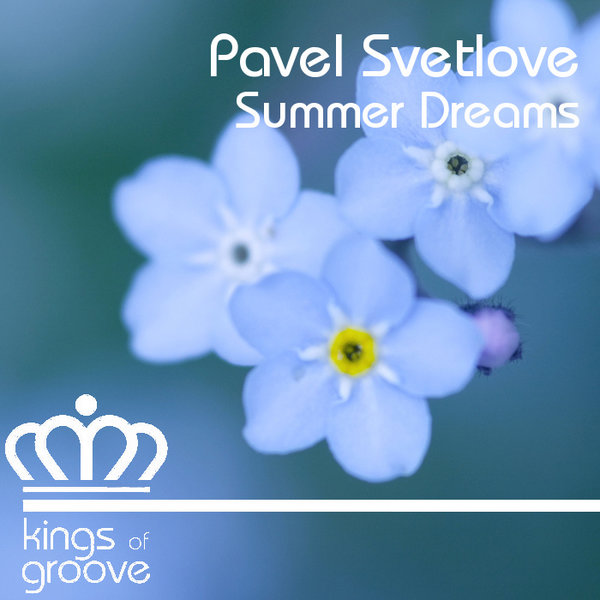 Pavel Svetlove - Summer Dreams / KOG081