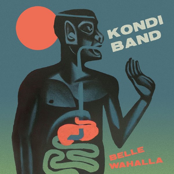 The Kondi Band - Belle Wahallah / STRUT143EP