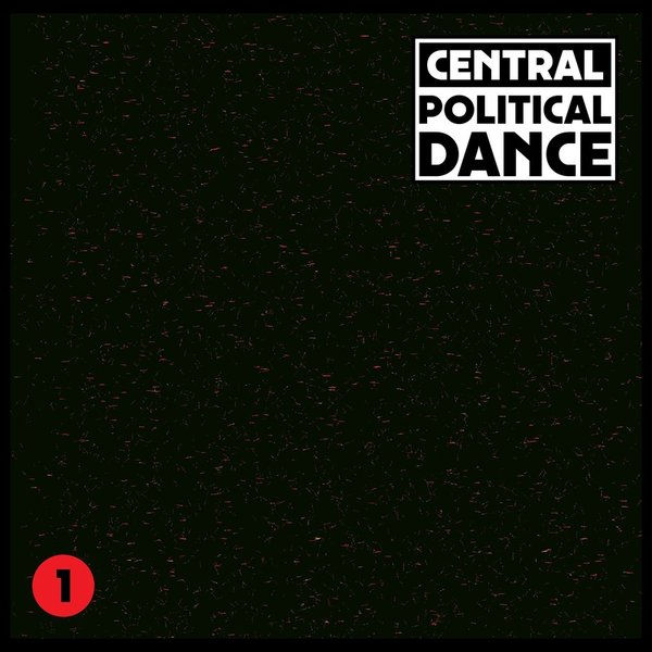 Central - Political Dance #1 / DKMNTL034