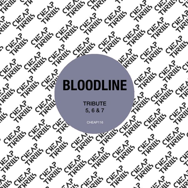 Bloodline - Tribute / CHEAP116