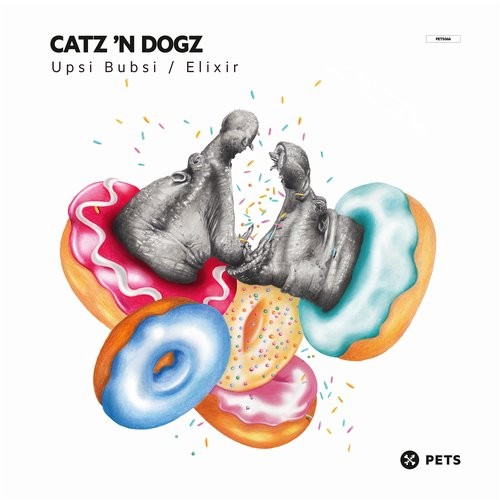Catz 'n Dogz - Upsi Bubsi / Elixir (EP) / PETS066