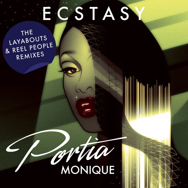 Portia Monique - Ecstasy (The Layabouts & Reel People Remixes) / RPM058