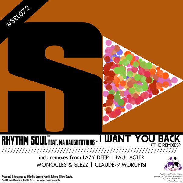 Rhythm Soul feat. MA Naughtations - I Want You Back (Remixes) / SRL072
