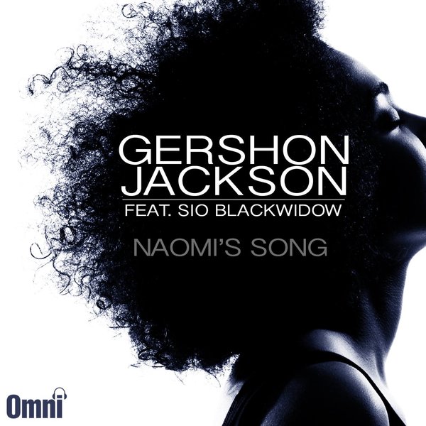Gershon Jackson - Naomi's Song / OMS-032