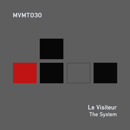 Le Visiteur - The System / MVMT030