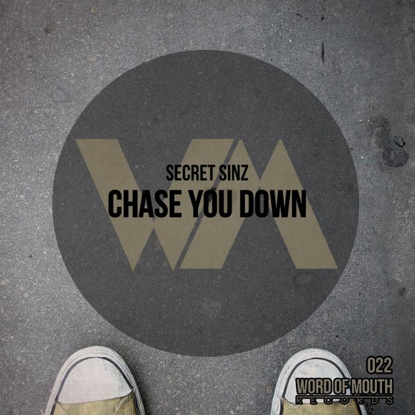 Secret Sinz - Chase You Down / WoM022