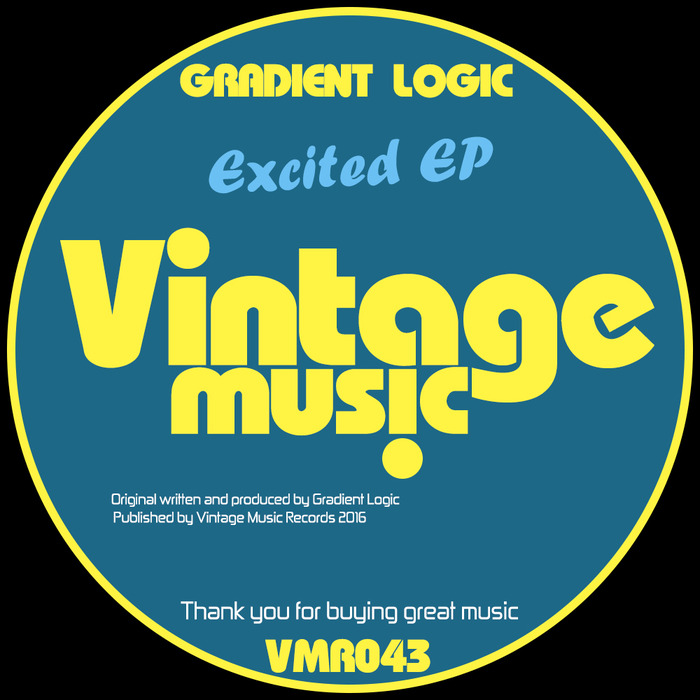 Gradient Logic - Excited EP / VMR 043