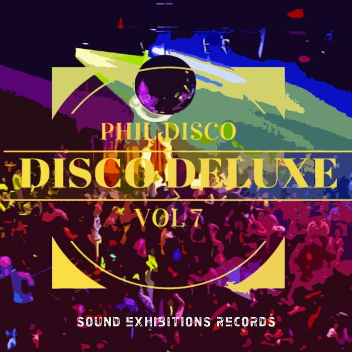 Phil Disco - Disco Deluxe Vol 7 / SE 309