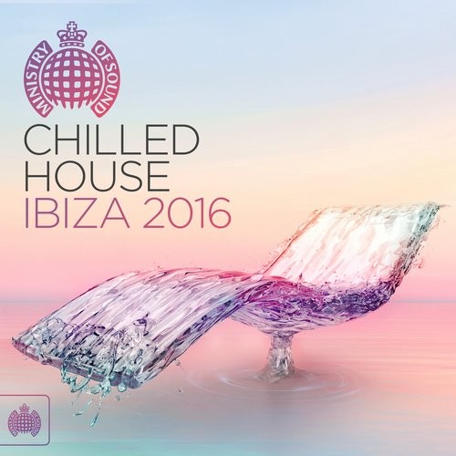 Album: Chilled House Ibiza 2016 (Ministry Of Sound)
