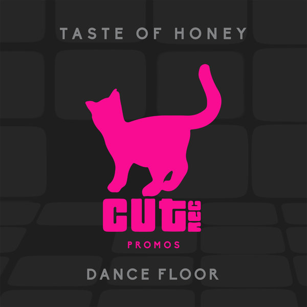 Taste Of Honey - Dance Floor / CUT034